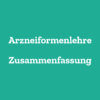 Arzneiformenlehre Zusammenfassung