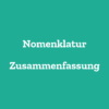 Nomenklatur Zusammenfassung