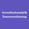 Pharmazie Zusammenfassung Arzneibuchanalytik