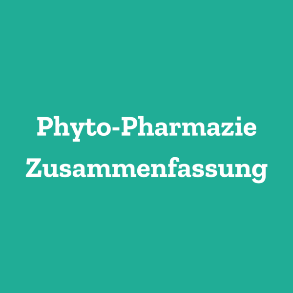 Phyto pharmazie zusammenfassung