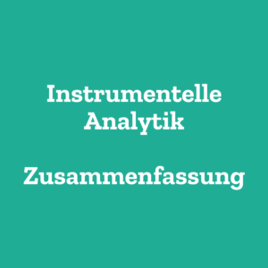 Instrumentelle Analytik Zusammenfassung