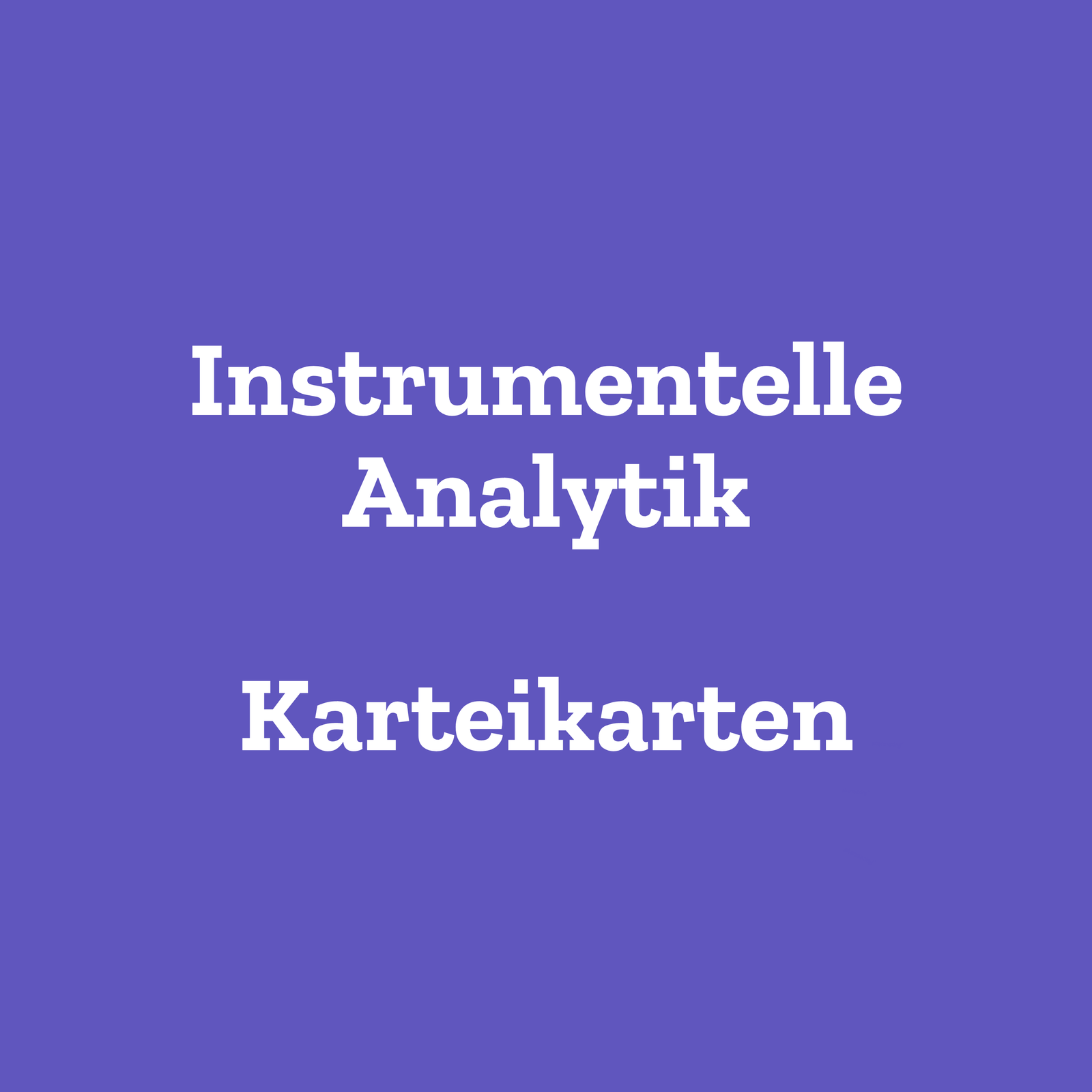 Instrumentelle Analytik Karteikarten