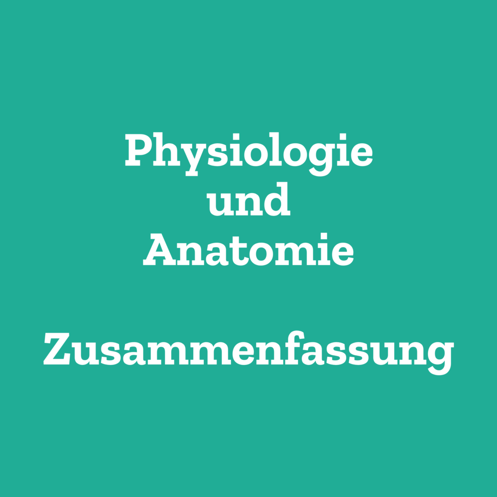 Physiologie und Anatomie Zusammenfassung Pharmazie und Chemie Nachhilfe
