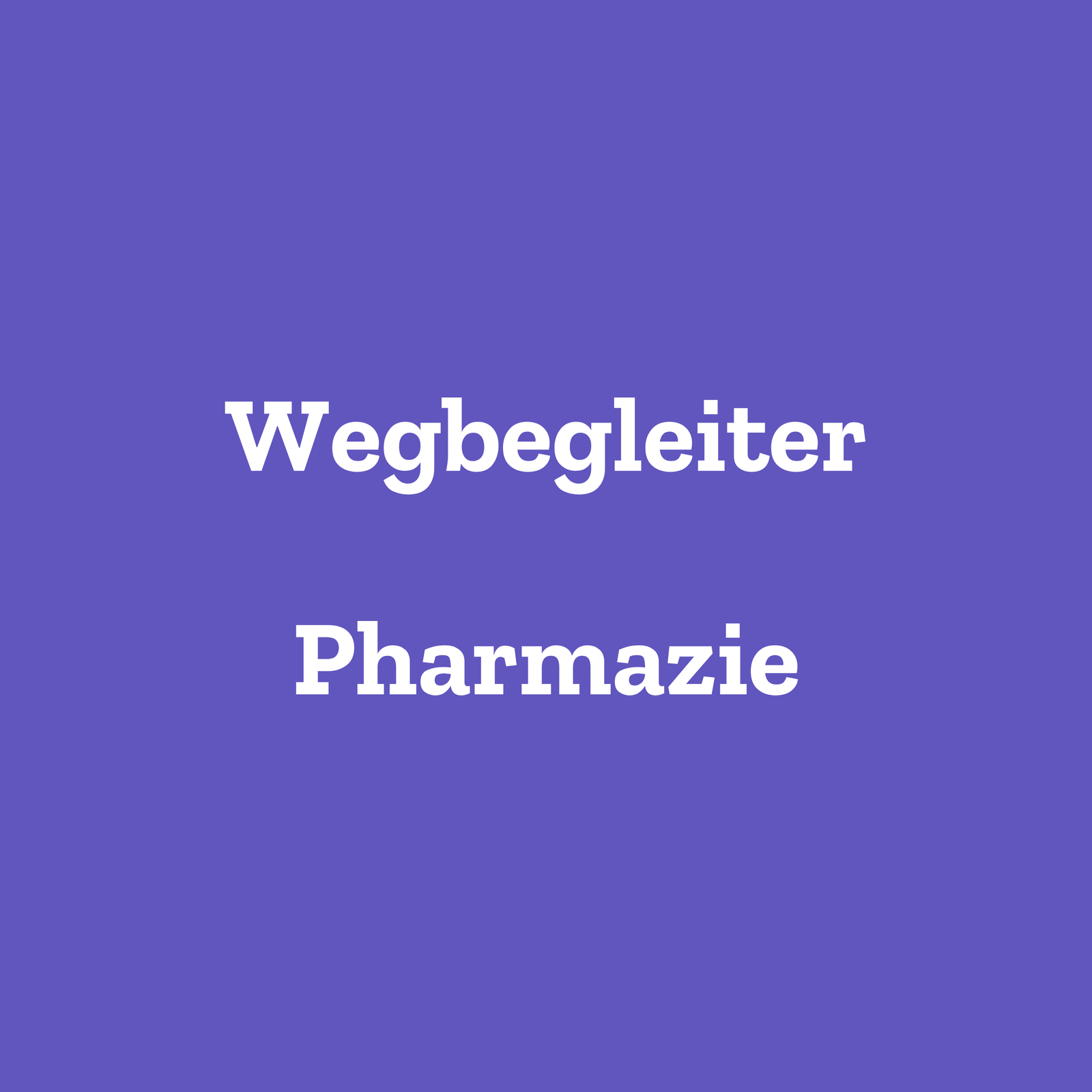 Wegbegleiter pharmazing